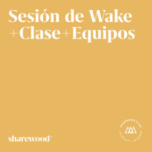 Seña - Sesión de Wake + Clase + Equipos