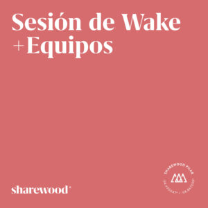 Seña - Sesión de Wake + Rental de equipos